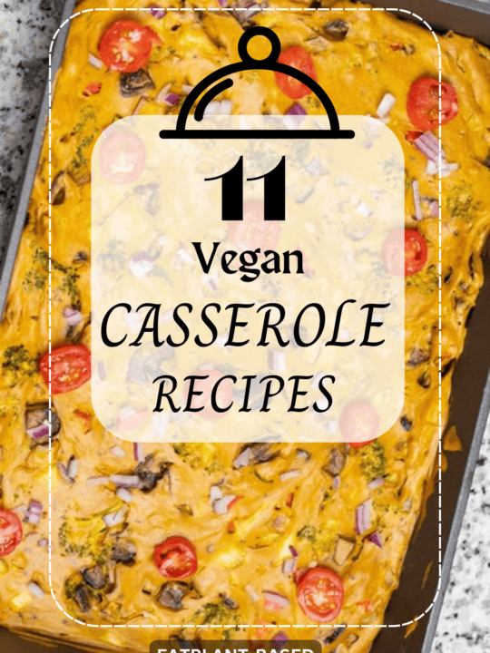 photo collage with title for vegan casserole recipes