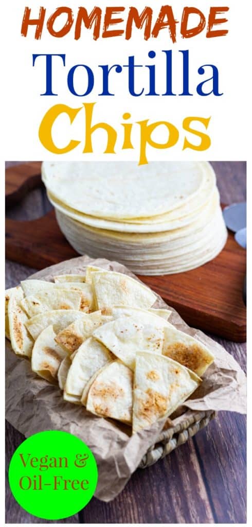 homemade oil free tortilla chips pinterest collage