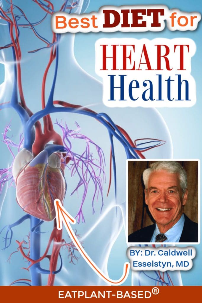 photo collage for heart healthy diet and dr caldwell esselstyn for pinterest