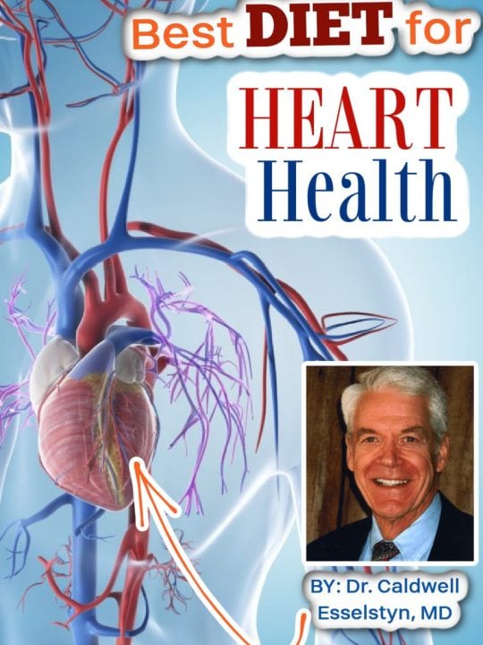 photo collage for heart healthy diet and dr caldwell esselstyn for pinterest