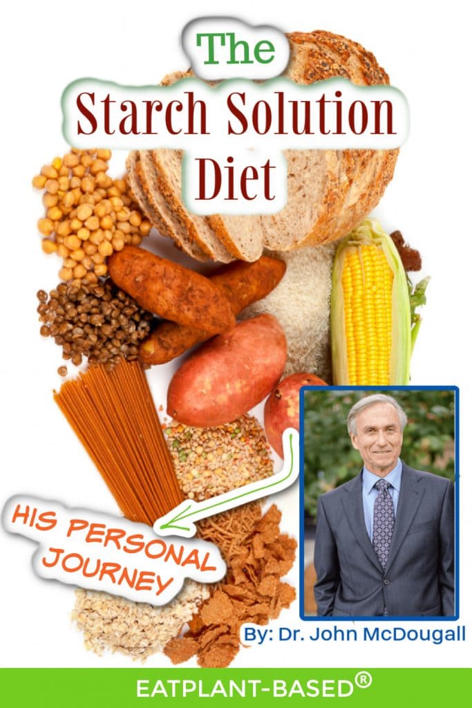 photo collage for dr john mcdougall's starch solution diet for pinterest