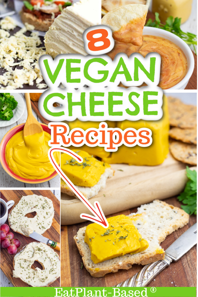 photo collage of different homemade vegan cheeses for pinterest