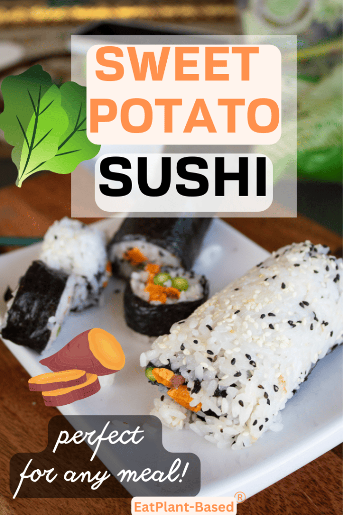 photo collage for sweet potato veggie sushi rolls for pinterest