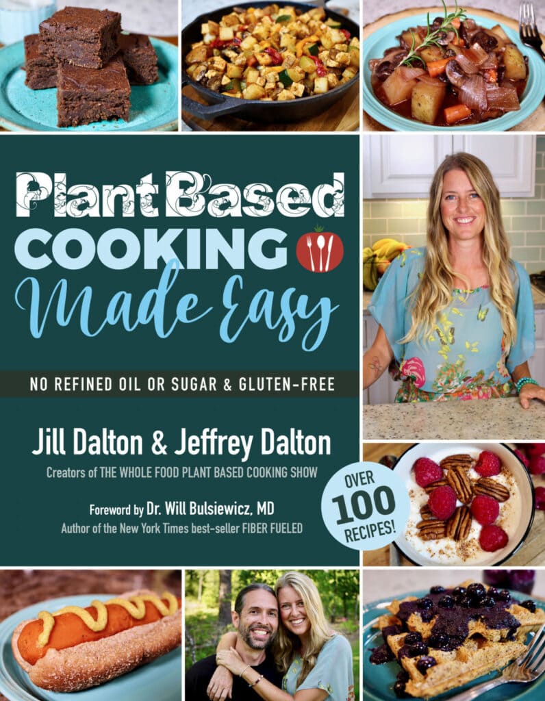 Plant Based Cooking Made Easy Cookbook