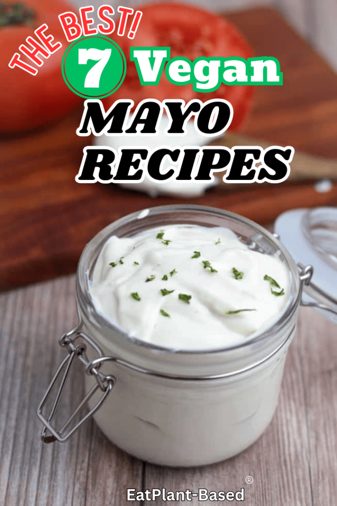 vegan mayonnaise recipes feature photo with jar of homemade mayo and title