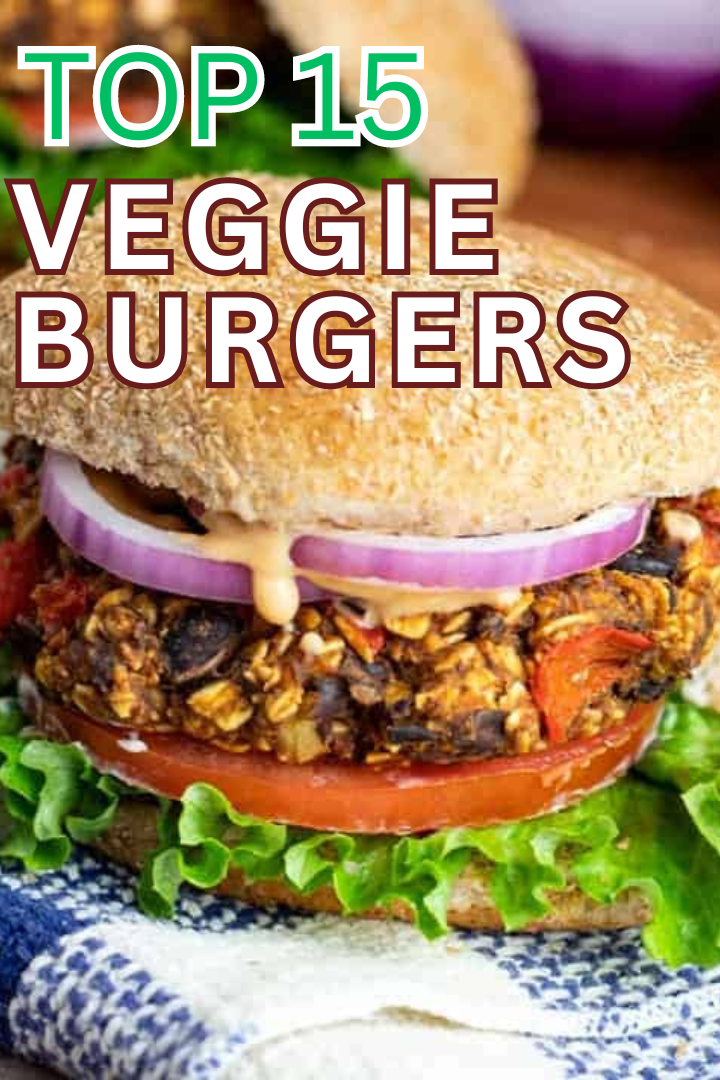 veggie black bean burger with title for top veggie burger recipes